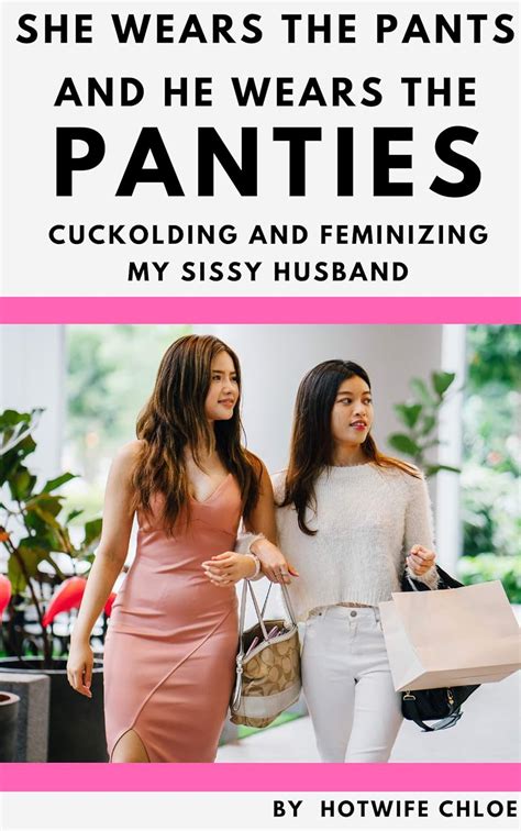 cuck husbands|Training My Sissy Husband